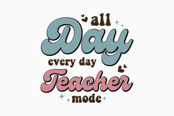 All Day Every Day Teacher Mode