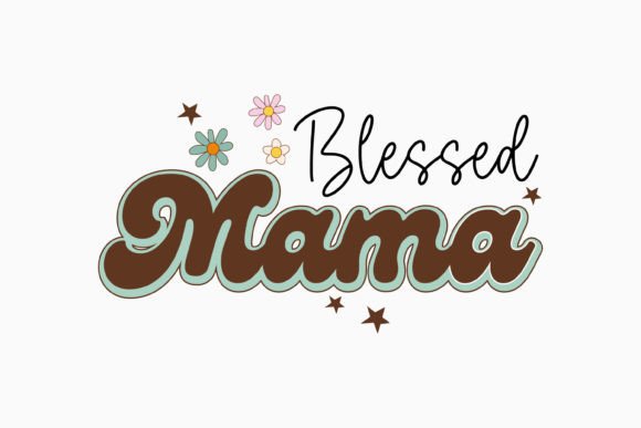 Blessed Mama Embroidery Design