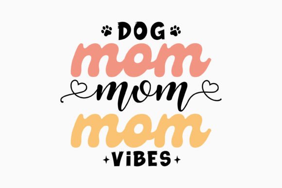 Dog Mom Vibes Retro Mothers Day SVG