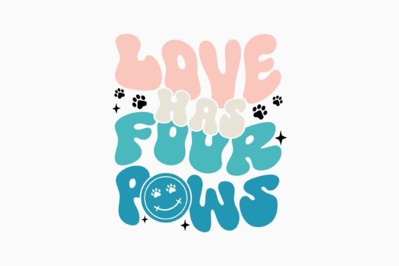 Love Has Four Paws