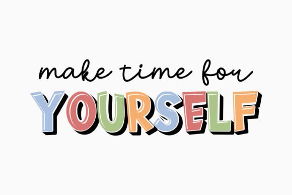 Make Time for Yo Retro Motivational SVG