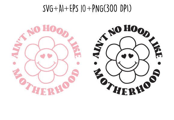 Mom Motherhood Quote Mothers Day Svg Tee