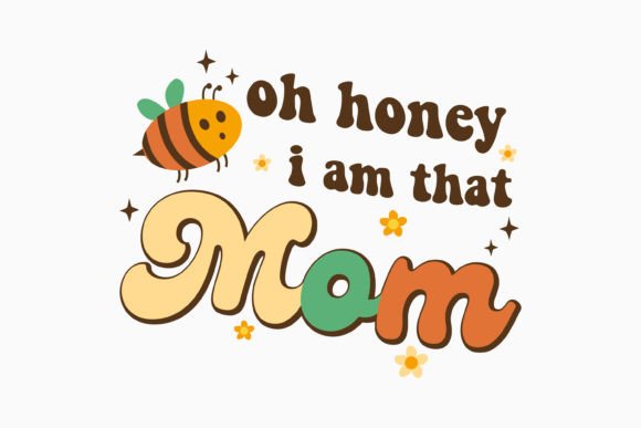 Oh Honey I Am That Retro Bee Quotes Svg
