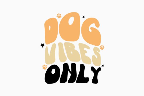 Retro Dog Quote SVG Dog Vibes Only