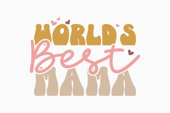 Retro Mothers Day Worlds Best Mama