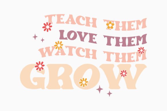 Retro Teacher SVG Teach Them Love Them