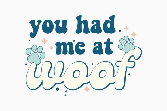 You Had Me at Retro Dog Quote Svg Design